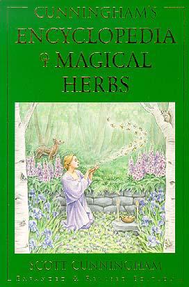 Cunningham's Encyclopedia of Magical Herbs by Scott Cunningham