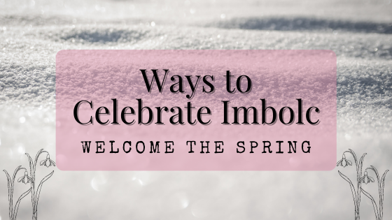 Ways to Celebrate Imbolc