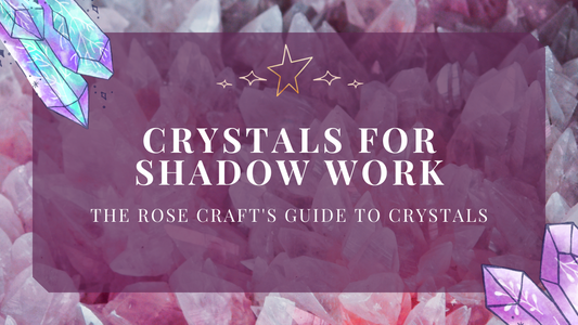 Crystals for Shadow Work