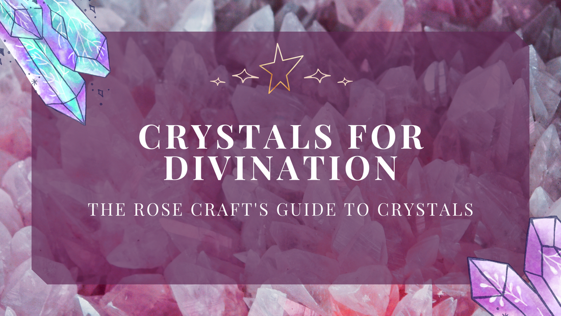 Crystals for Divination