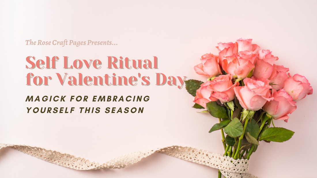 Self-Love Ritual for Valentine's Day