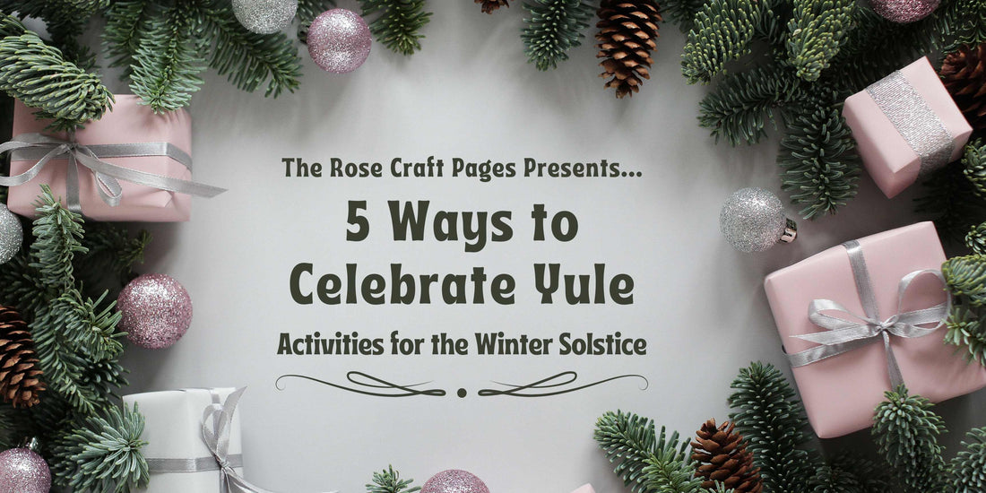 5 Ways to Celebrate Yule
