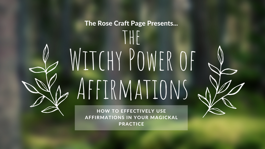 The Witchy Power of Affirmations